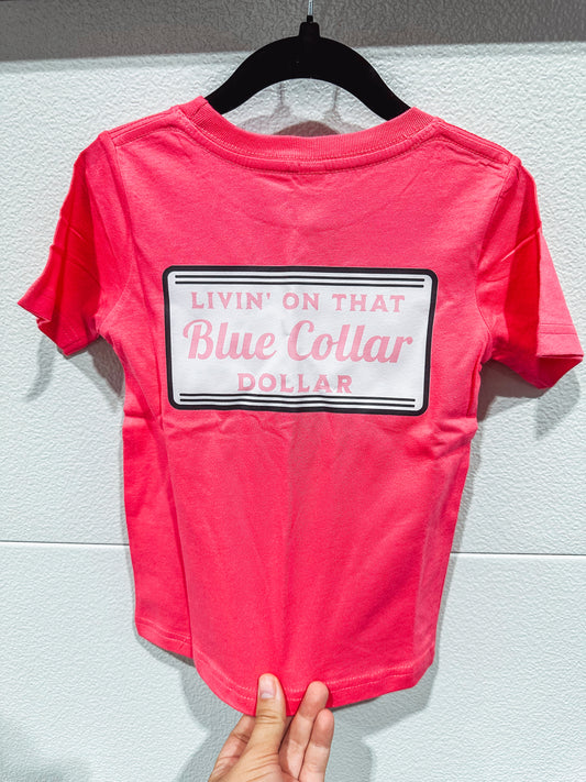 Blue Collar Dollar Youth Tee in Pink
